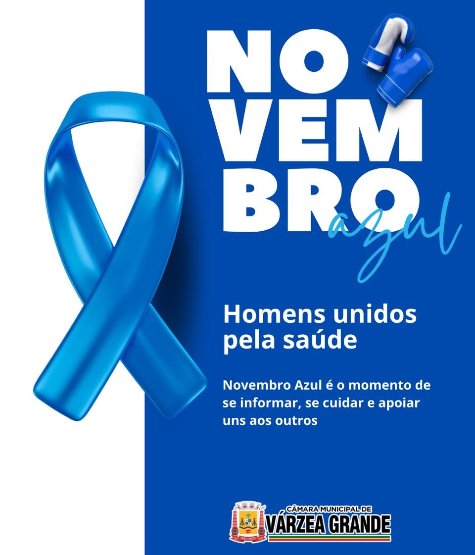 Câmara Municipal apoia o Novembro Azul e reforça a importância da prevenção à saúde do homem